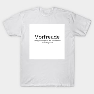 Vorfreude T-Shirt
